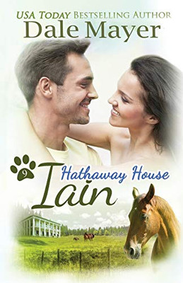 Iain : A Hathaway House Heartwarming Romance