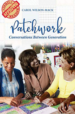 Patchwork : Conversation Between Generations