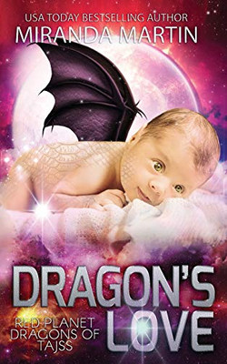 Dragon's Love : Red Planet Dragon's of Tajss
