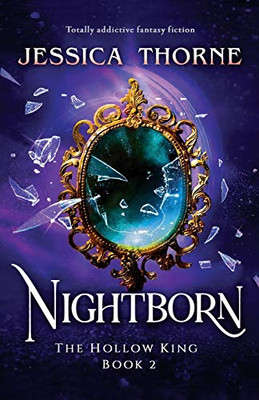 Nightborn: Totally Addictive Fantasy Fiction