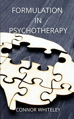 Formulation in Psychotherapy - 9781914081088