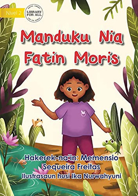 The Frog's Habitat - Manduku Nia Fatin Moris