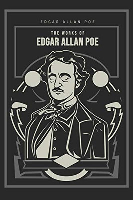 The Works of Edgar Allan Poe - 9781800607033