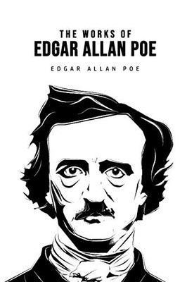 The Works of Edgar Allan Poe - 9781800607057