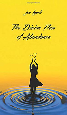 The Divine Flow of Abundance - 9781946005496