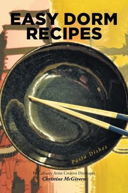 Easy Dorm Recipes