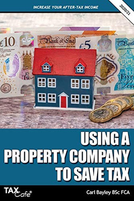 Using a Property Company to Save Tax 2020/21