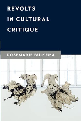 Revolts in Cultural Critique - 9781786614049