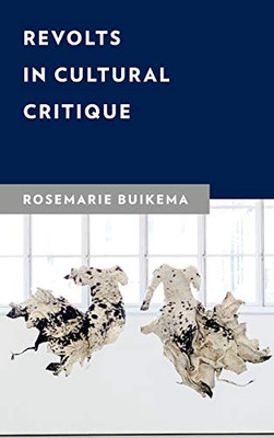 Revolts in Cultural Critique - 9781786614025