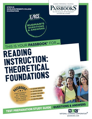 Reading Instruction : Theoretical Foundations