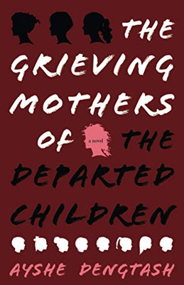 The Grieving Mothers of the Departed Children