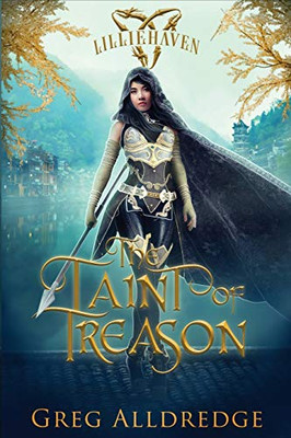 The Taint of Treason : Morgan's Tale Book One