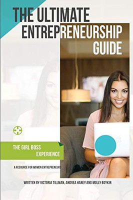 The Ultimate Entrepreneurship Guide for Women