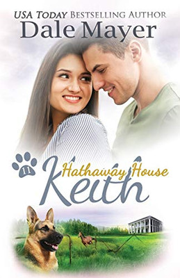 Keith : A Hathaway House Heartwarming Romance