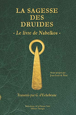 La sagesse des druides : Le livre de Nabelkos