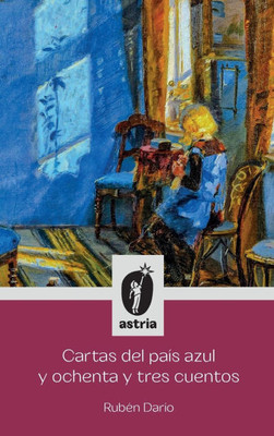 Cartas del paÃ­s azul y ochenta y tres cuentos