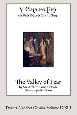 The Valley of Fear (Deseret Alphabet Edition)