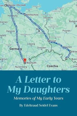 A Letter to My Daughters: Memories of My Early Years