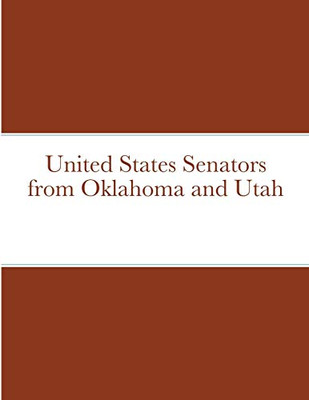 United States Senators from Oklahoma and Utah
