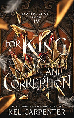For King and Corruption : Dark Maji Book Four