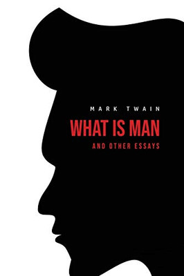 What Is Man? And Other Essays - 9781800601710