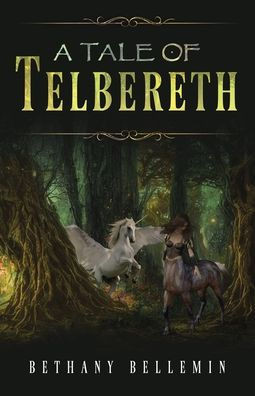 A Tale of Telbereth