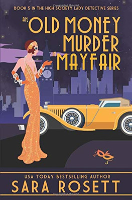 An Old Money Murder in Mayfair - 9781950054305