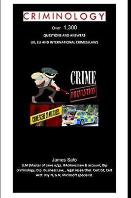 Criminology : Over 1,300 Questions and Answers