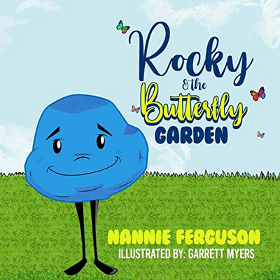 Rocky and the Butterfly Garden - 9781946683502