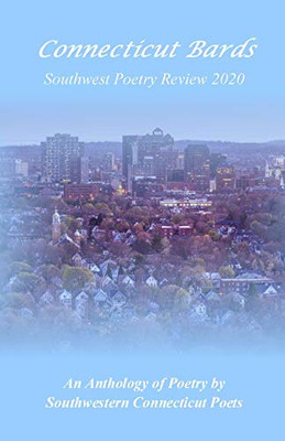 Connecticut Bards Southwest Poetry Review 2020