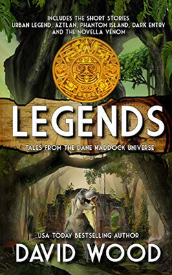 Legends : Tales from the Dane Maddock Universe