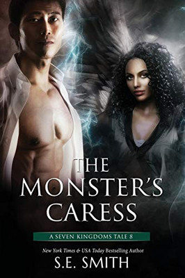The Monster's Caress : A Seven Kingdoms Tale 8