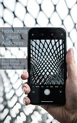 Introducing Vigilant Audiences - 9781783749034