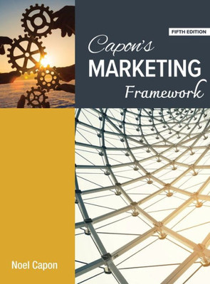 Capon's Marketing Framework - 5ed