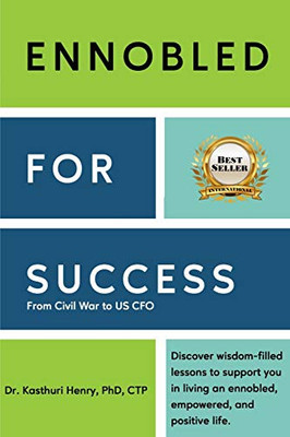 Ennobled for Success : From Civil War to US CFO