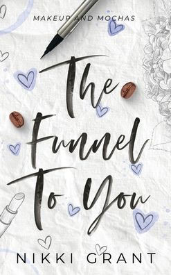 The Funnel to You