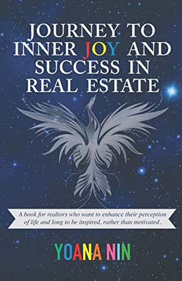 Journey to Inner Joy and Success in Real Estate