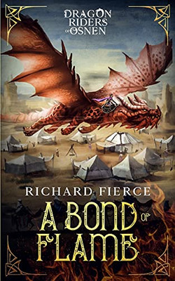 A Bond of Flame : Dragon Riders of Osnen Book 2