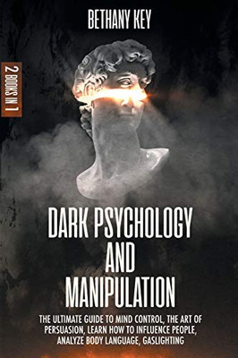 Dark Psychology and Manipulation - 9781914102127