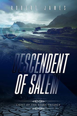 Descendent of Salem : Light of the Stars Trilogy