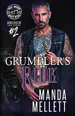 Grumbler's Ride (Satan's Devils MC San Diego #2)