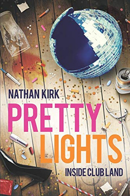 Pretty Lights : Inside Club Land - 9781922440419