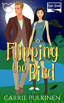 Flipping the Bird : A Paranormal Chick Lit Novel