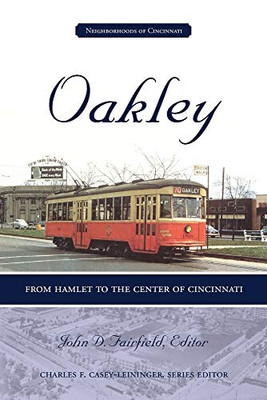 Oakley : From Hamlet to the Center of Cincinnati