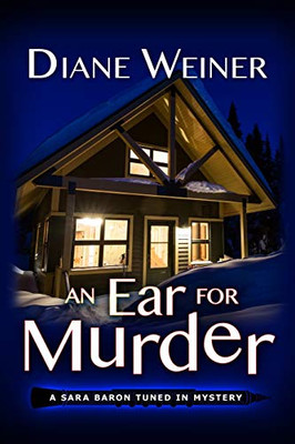 An Ear for Murder: A Sara Baron Tuned In Mystery