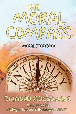 The Moral Compass : Moral Storybook for Learners