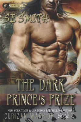 The Dark Prince's Prize : Curzian Warrior Book 2