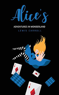Alice's Adventures In Wonderland - 9781800601192