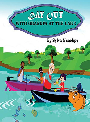 Day Out With Grandpa At The Lake - 9781951792855