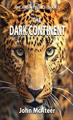 The Dark Continent : The Journey Series - Book 2